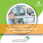 DHA Prometric General Practitioner Dentist Exam Questions