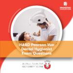 HAAD Pearson Vue Dental Hygienist Exam Questions