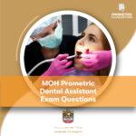 MOH Prometric Dental Assistant Exam Questions