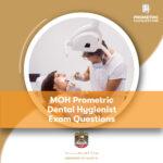 MOH Prometric Dental Hygienist Exam Questions