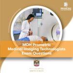 MOH Prometric Medical Imaging Technologists Exam Questions