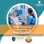 QCHP Prometric Assistant Nurse Exam Questions