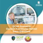 QCHP Prometric General Practitioner Dentist Exam Questions