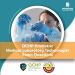 QCHP Prometric Medical Laboratory Technologist Exam Questions