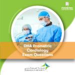 DHA Prometric Cardiology Exam Questions