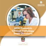 MOH Prometric Clinical Pathology Exam Questions