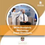 MOH Prometric Neurology Exam Questions