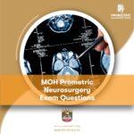 MOH Prometric Neurosurgery Exam Questions