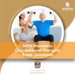 MOH Prometric Occupational Therapist Exam Questions