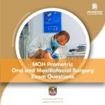 MOH Prometric Oral and Maxillofacial Surgery Exam Questions