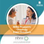 NHRA Prometric Oncology Exam Questions