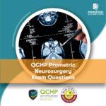 QCHP Prometric Neurosurgery Exam Questions