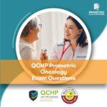 QCHP Prometric Oncology Exam Questions