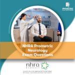 NHRA Prometric Neurology Exam Questions