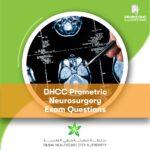 DHCC Prometric Neurosurgery Exam Questions