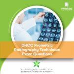 DHCC Prometric Radiography Technician Exam Questions