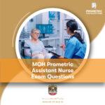 MOH Prometric Assistant Nurse Exam Questions