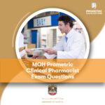 MOH Prometric Clinical Pharmacist Exam Questions