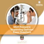 MOH Prometric Dispensing Optician Exam Questions