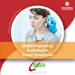 OMSB Prometric Audiologist Exam Questions