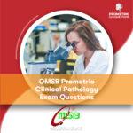 OMSB Prometric Clinical Pathology Exam Questions