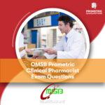 OMSB Prometric Clinical Pharmacist Exam Questions