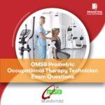 OMSB Prometric Occupational Therapy Technician Exam Questions