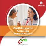 OMSB Prometric Oncology Exam Questions