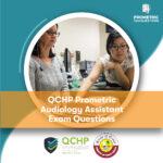 QCHP Prometric Audiology Assistant Exam Questions