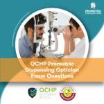 QCHP Prometric Dispensing Optician Exam Questions