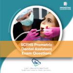 SCFHS Prometric Dental Assistant Exam Questions