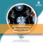 SCFHS Prometric Neurosurgery Exam Questions