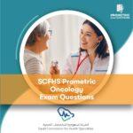 SCFHS Prometric Oncology Exam Questions