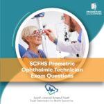 SCFHS Prometric Ophthalmic Technician Exam Questions