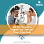 SCFHS Prometric Dispensing Optician Exam Questions