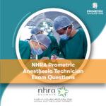 NHRA Prometric Anesthesia Technician Exam Questions