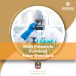 MOH Prometric Cytology Exam Questions