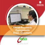 OMSB Prometric Cytogenetic Exam Questions