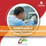 OMSB Prometric Histocompatibility and Immunogenetic Exam Questions