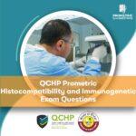 QCHP Prometric Histocompatibility and Immunogenetic Exam Questions