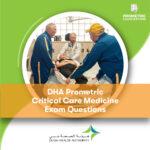 DHA Prometric Critical Care Medicine Exam Questions