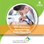 DHA Prometric Neonatology Exam Questions