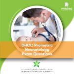 DHCC Prometric Neonatology Exam Questions