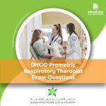 DHCC Prometric Respiratory Therapist Exam Questions