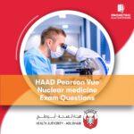 HAAD Pearson Vue Nuclear Medicine Exam Questions