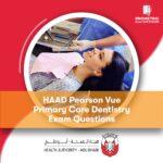 HAAD Pearson Vue Primary Care Dentistry Exam Questions