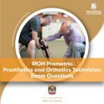 MOH Prometric Prosthetics and Orthotics Technician Exam Questions