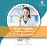 NHRA Prometric Clinical Dietetics Exam Questions