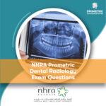 NHRA Prometric Dental Radiology Exam Questions