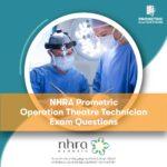 NHRA Prometric Operation Theatre Technician Exam Questions